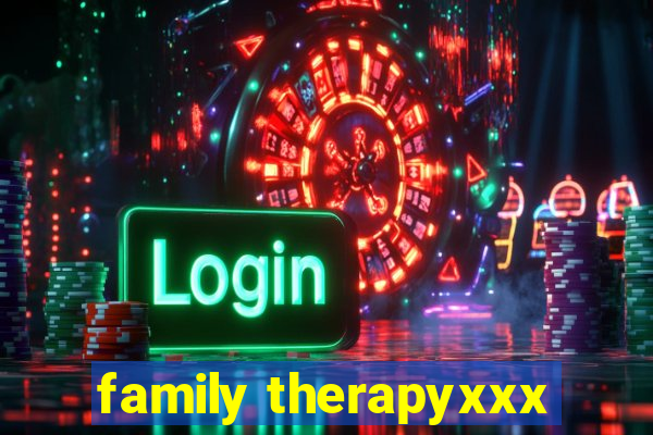 family therapyxxx